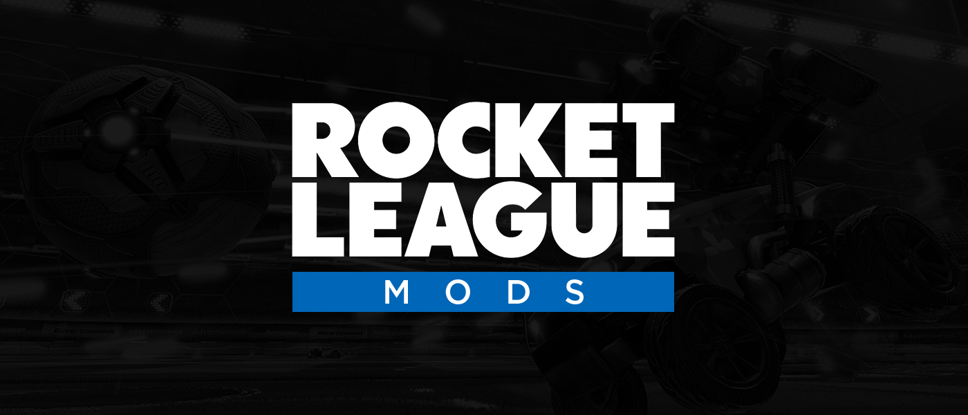 Welcome to Rocket League Mods!