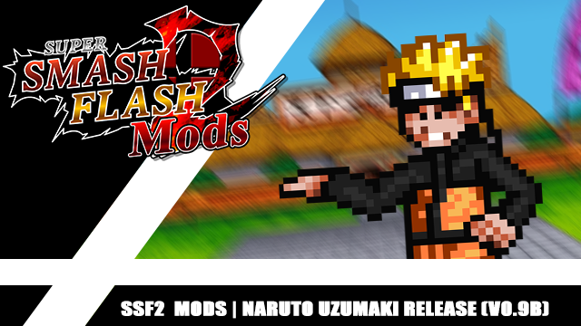 SSF2 Naruto Revamped – Super Smash Flash 2 Mods