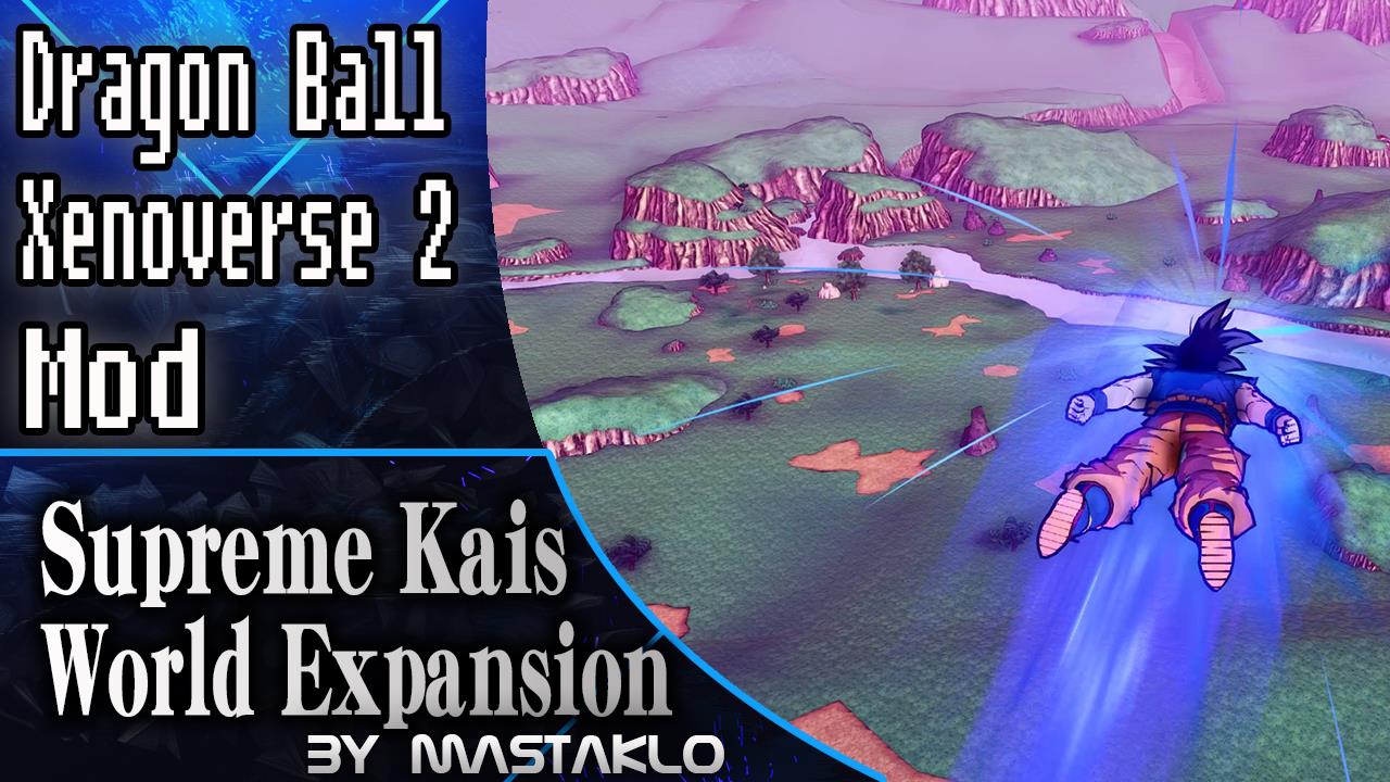 Supreme Kai’s World Expansion