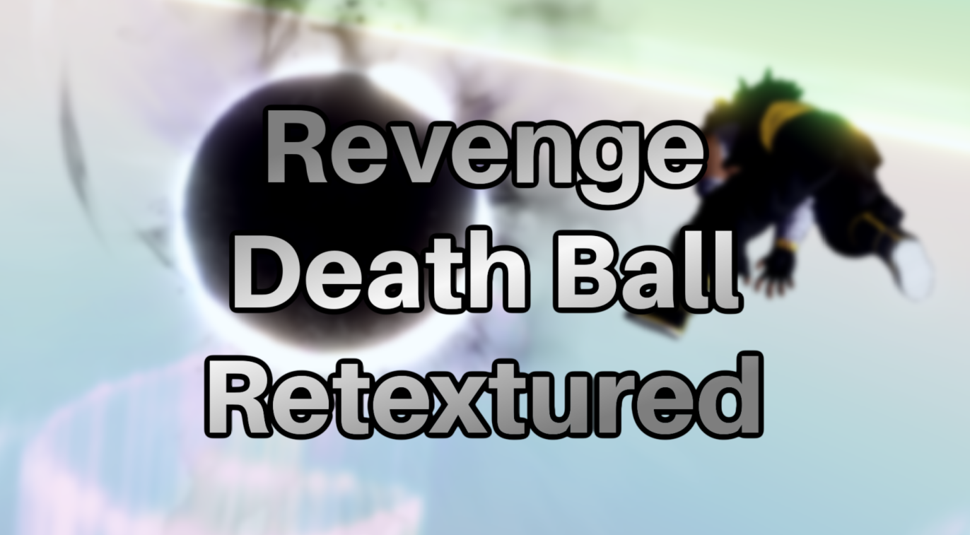 Revenge Death Ball (Black & White Retexture)